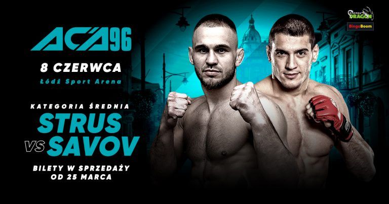Strus vs Savov w walce wieczoru ACA 96 w Łodzi! Dziś rusza sprzedaż biletów